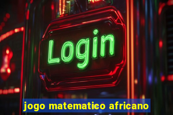 jogo matematico africano